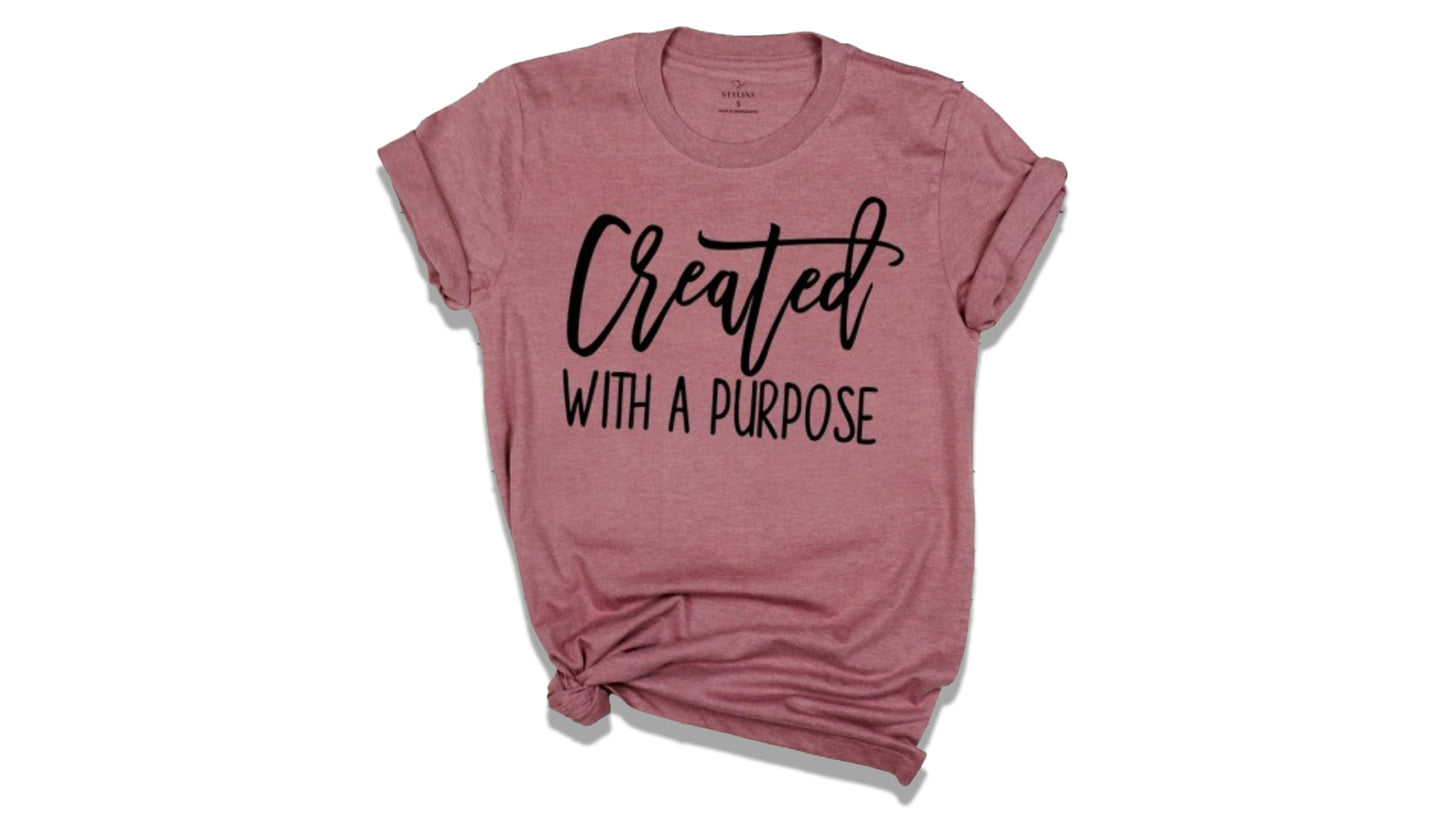 Created with a Purpose Tee